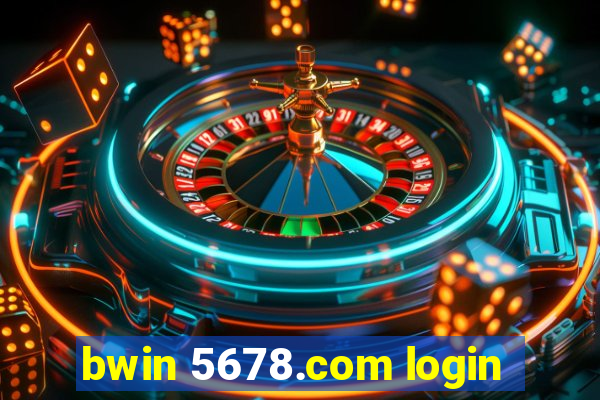 bwin 5678.com login